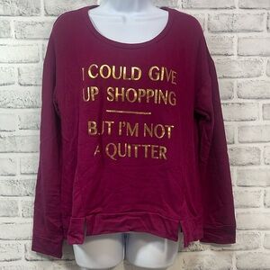 Decree I’m Not A Quitter Light Weight Sweatshirt Large